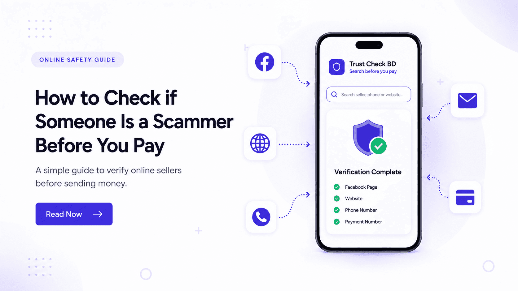 Check if someone is a scammer before you pay using Trust Check BD. Verify online sellers, Facebook pages, websites, phone numbers, and payment accounts safely.